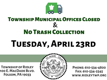 Offices Closed and No Trash Collection - April 23