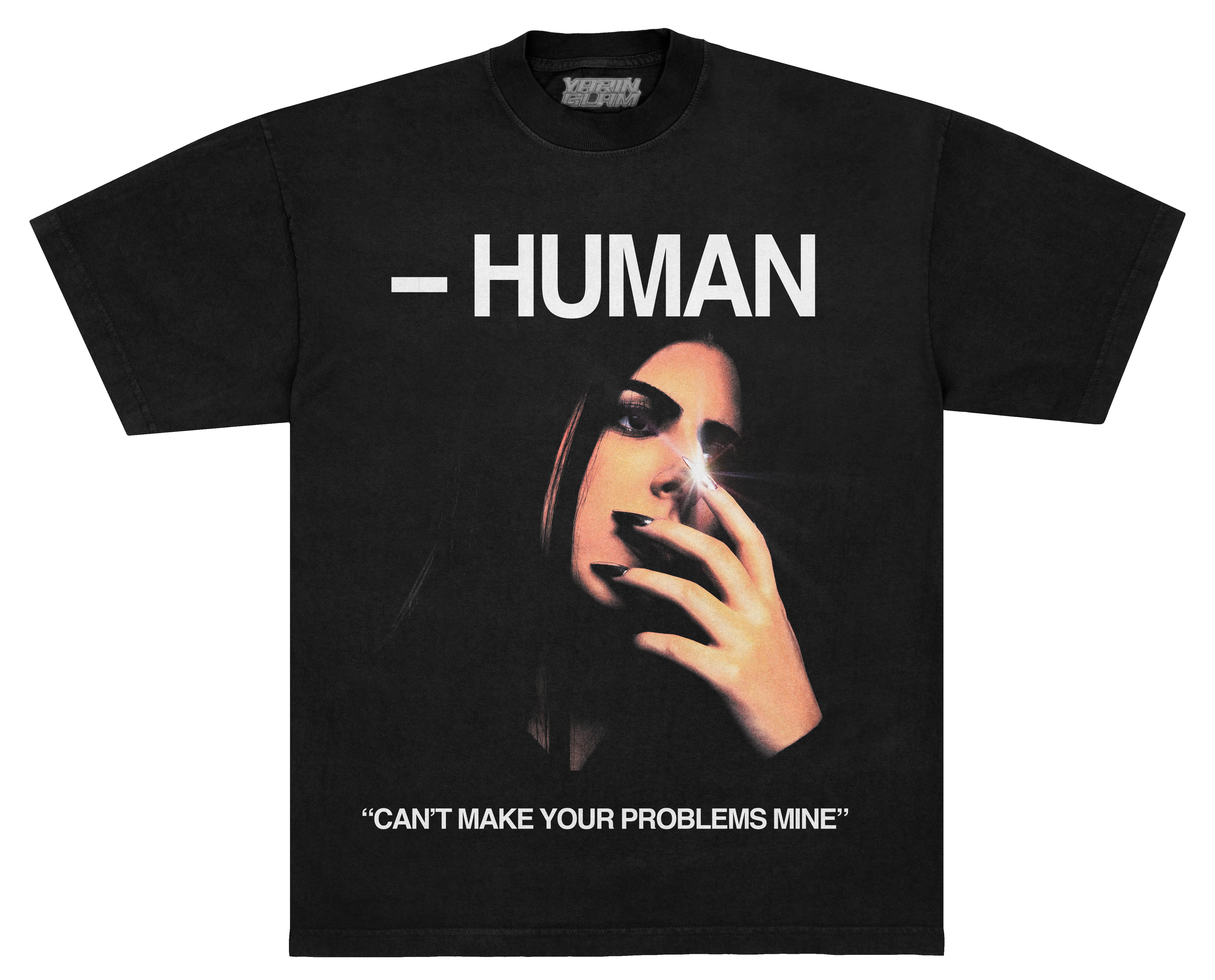 Can’t Make Your Problems Mine T-shirt