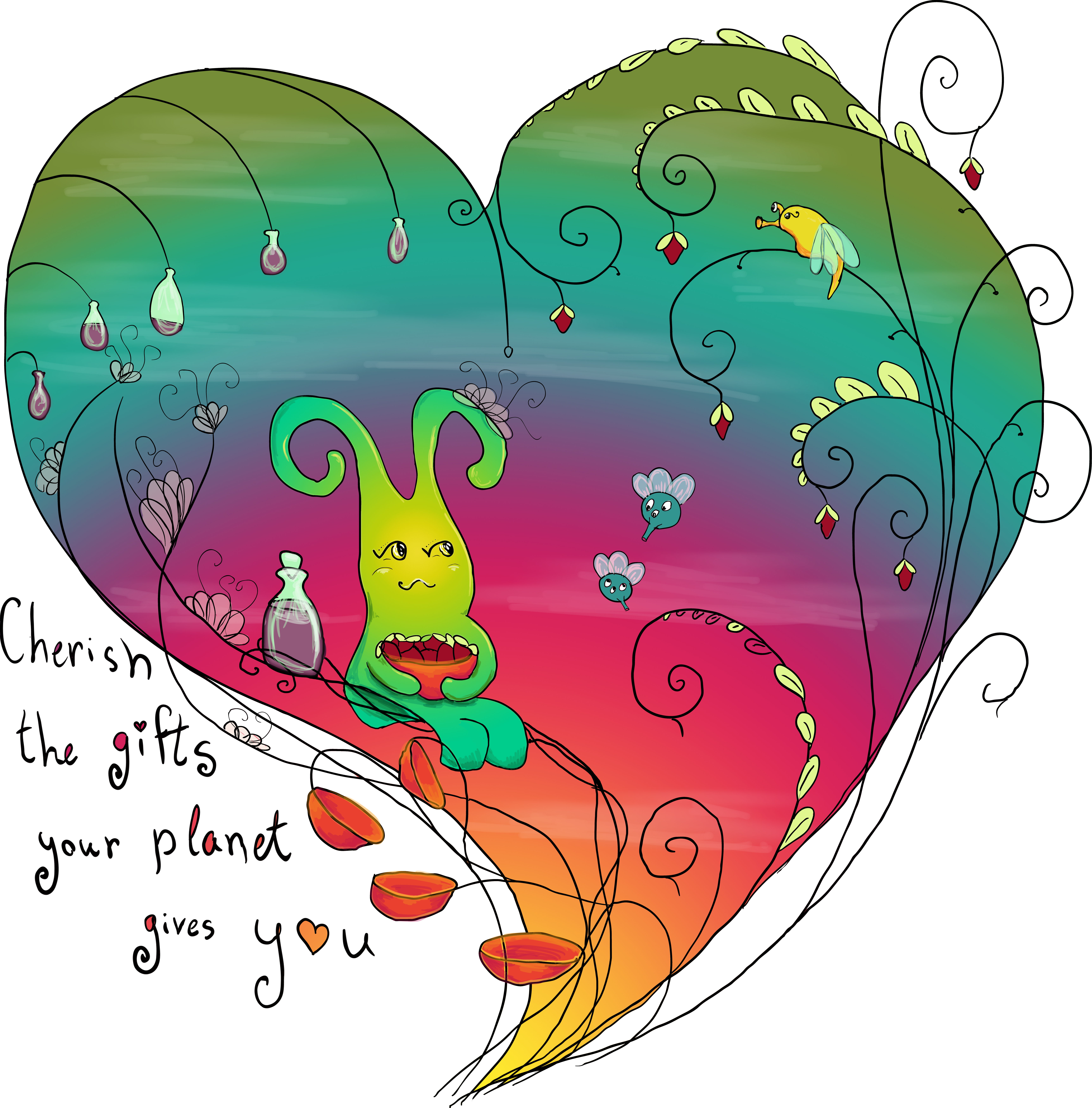 Cherish the gifts your planet gives you