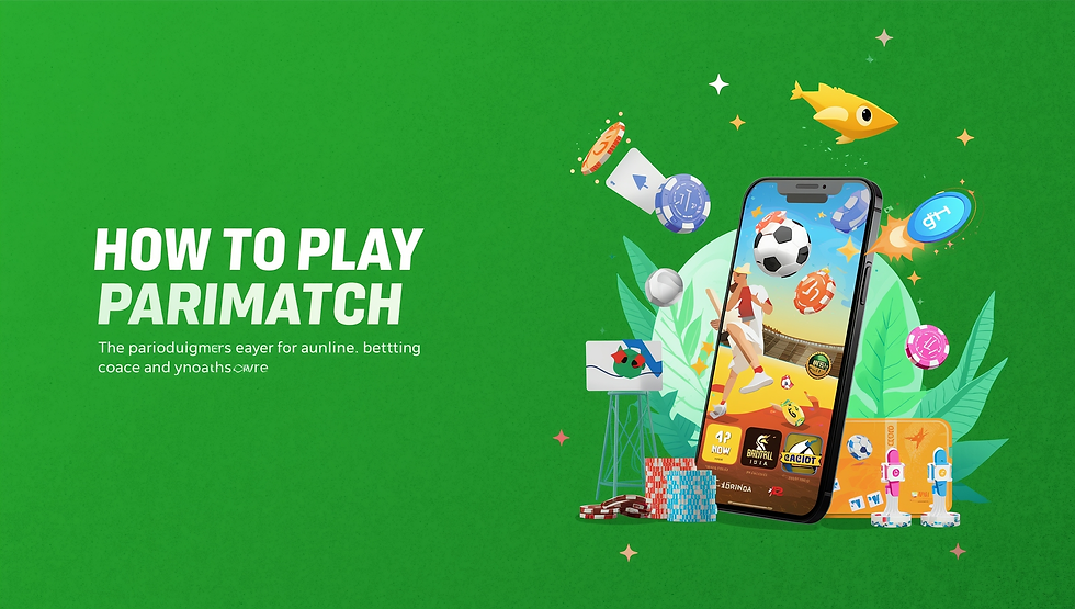 How to Bet on Parimatch