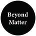 Beyond Matter button round.png
