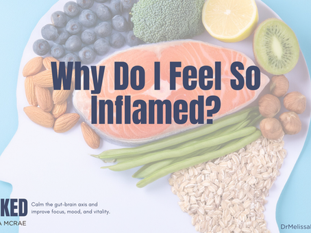 Why Do I Feel So Inflamed?