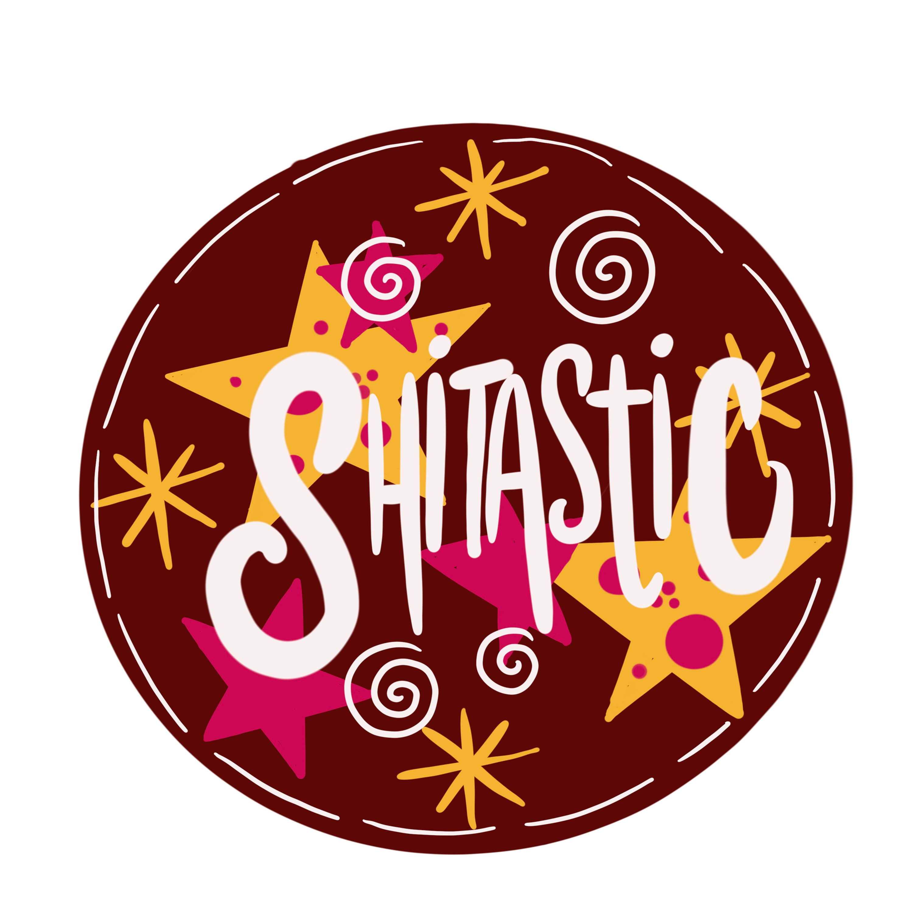 Shitastic Sticker (Print-to-Order)
