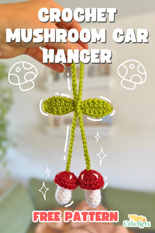 FREE PATTERN: Crochet Mushroom Car Hanger