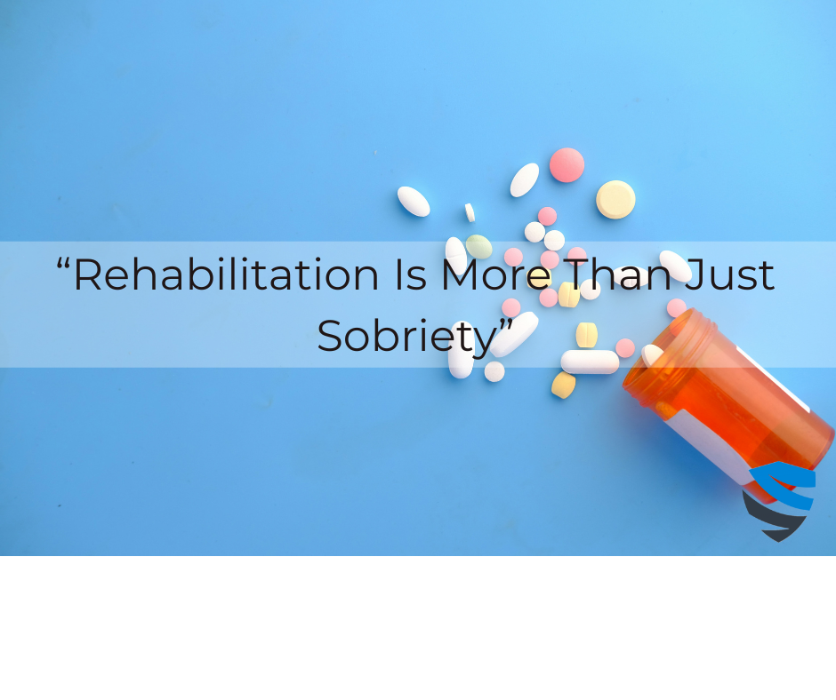 Rehabilitation and the Path Back to Practice: More Than Just Sobriety 