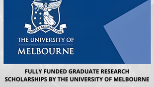 Fully Funded Graduate Research Scholarships by the University of Melbourne