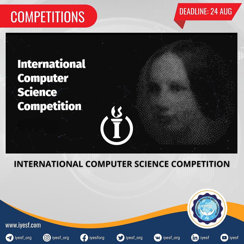 Computer Science Cup Participate in the International Computer Science Competition