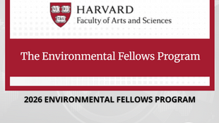 Applications are Open for the Harvard Environmental Fellows Program
