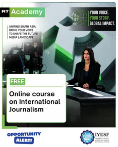 Apply for the International Journalism Course by the RT Academy for South Asia
