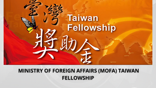 Applications are Open for the Ministry of Foreign Affairs (MOFA) Taiwan Fellowship