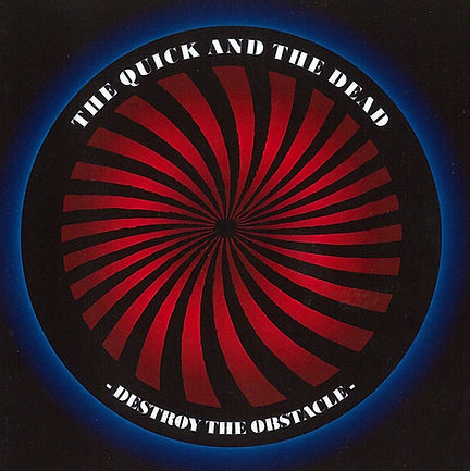 The Quick and the Dead - Destroy the Obstacle E.P cover.jpg