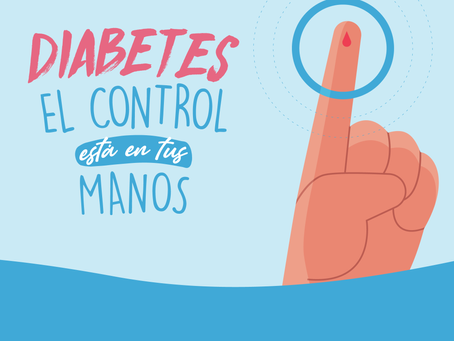 Diabetes, el control está en tus manos.