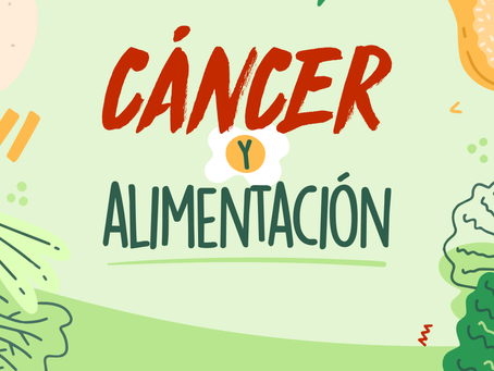 Cáncer y alimentación