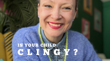 Clingy kids - and how to get them to un-cling