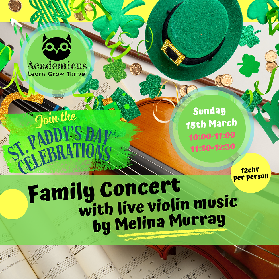 10:00 Family Concert with LIVE Violin - St. Paddy's Day Celebrations in Zurich!