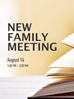 New Family Meeting