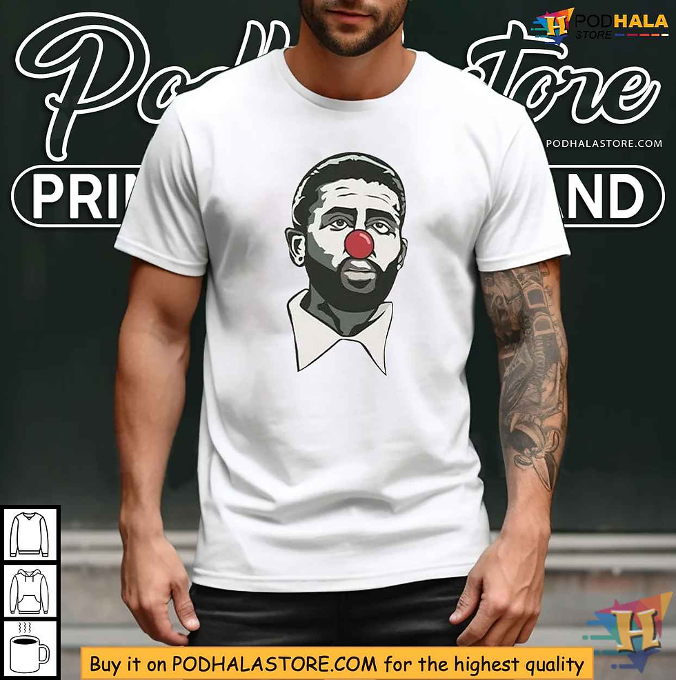 Dave Portnoy Kyrie Clown Shirt - Funny Barstool Sports Merchandise