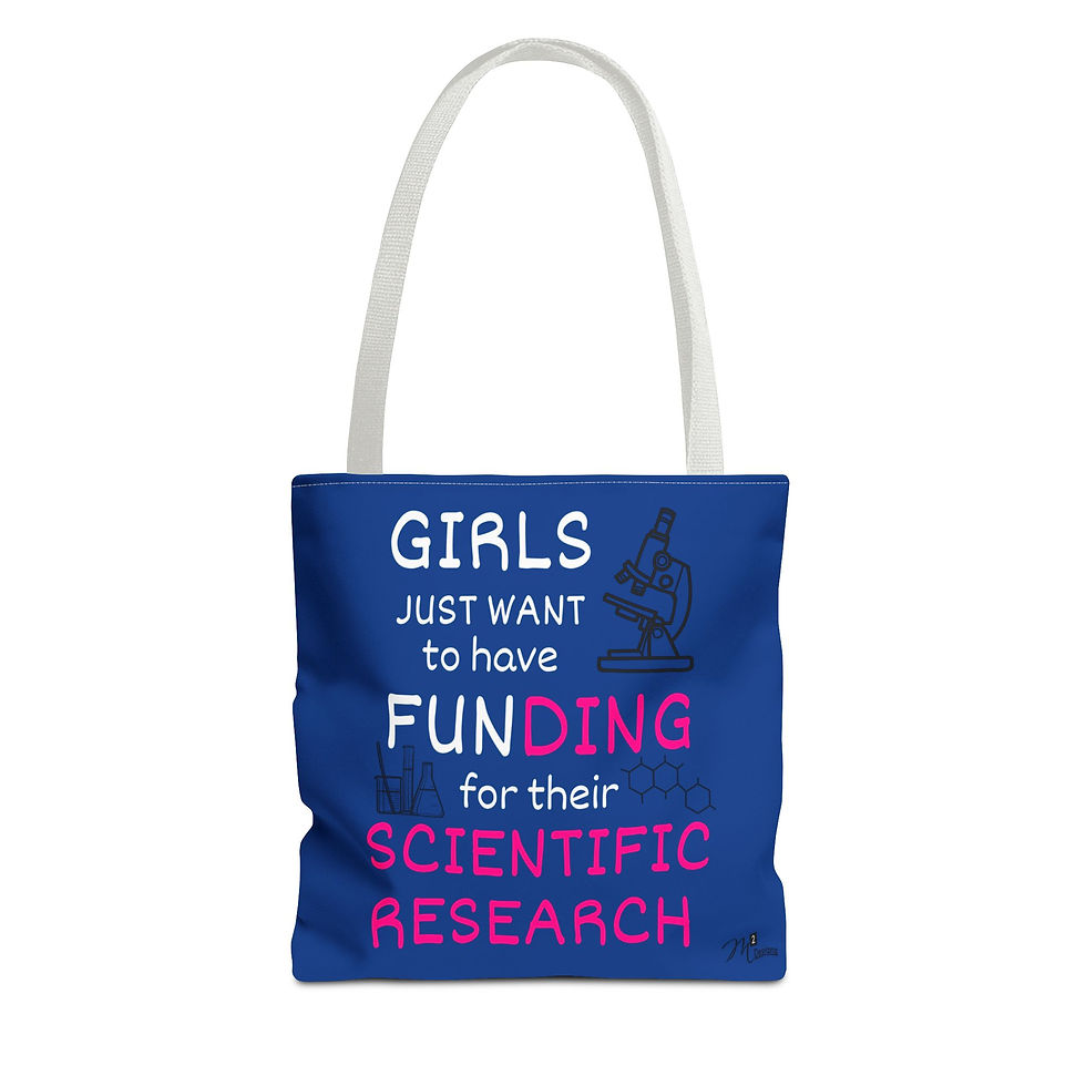 Thumbnail: Girls Just Want to have Funding Tote Bag, Dark Blue 13x13, 16x16, 18x18 Science