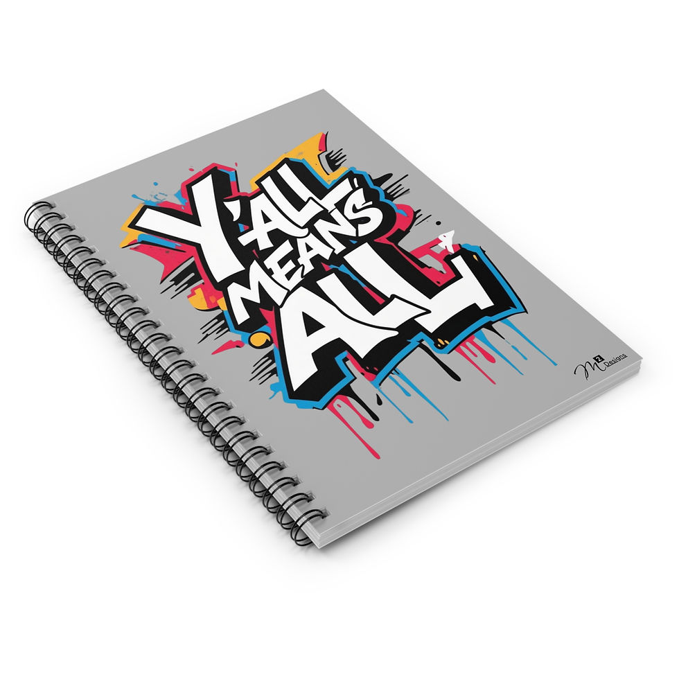 Thumbnail: Y’all Means All Spiral Notebook, Light Grey, Inclusion, Equality, LGBTQ+
