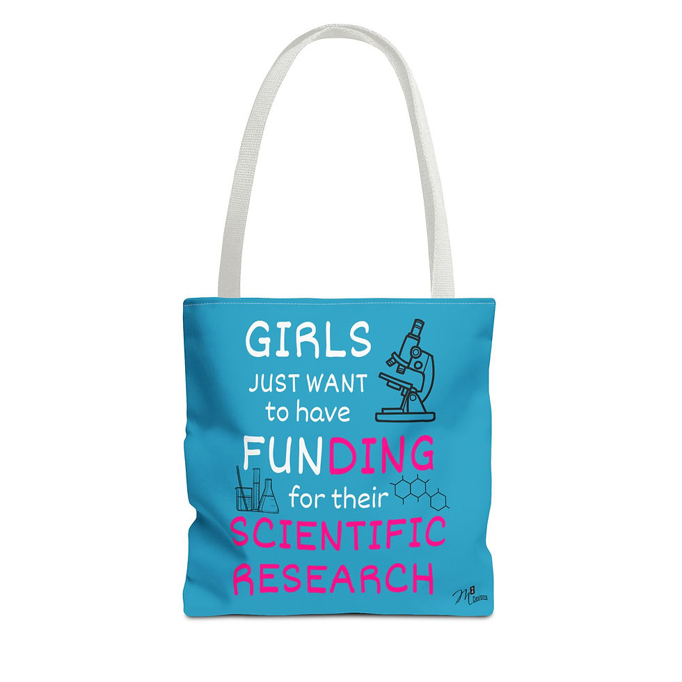 Thumbnail: Girls Just Want to have Funding Tote Bag, Turquoise 13x13, 16x16, 18x18 Science