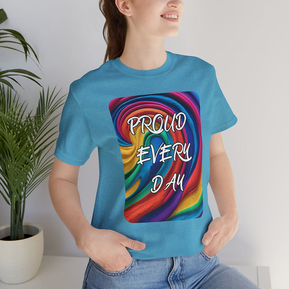 Thumbnail: Proud Every Day Unisex Tee, Inspirational & Inclusive Apparel for Everyone