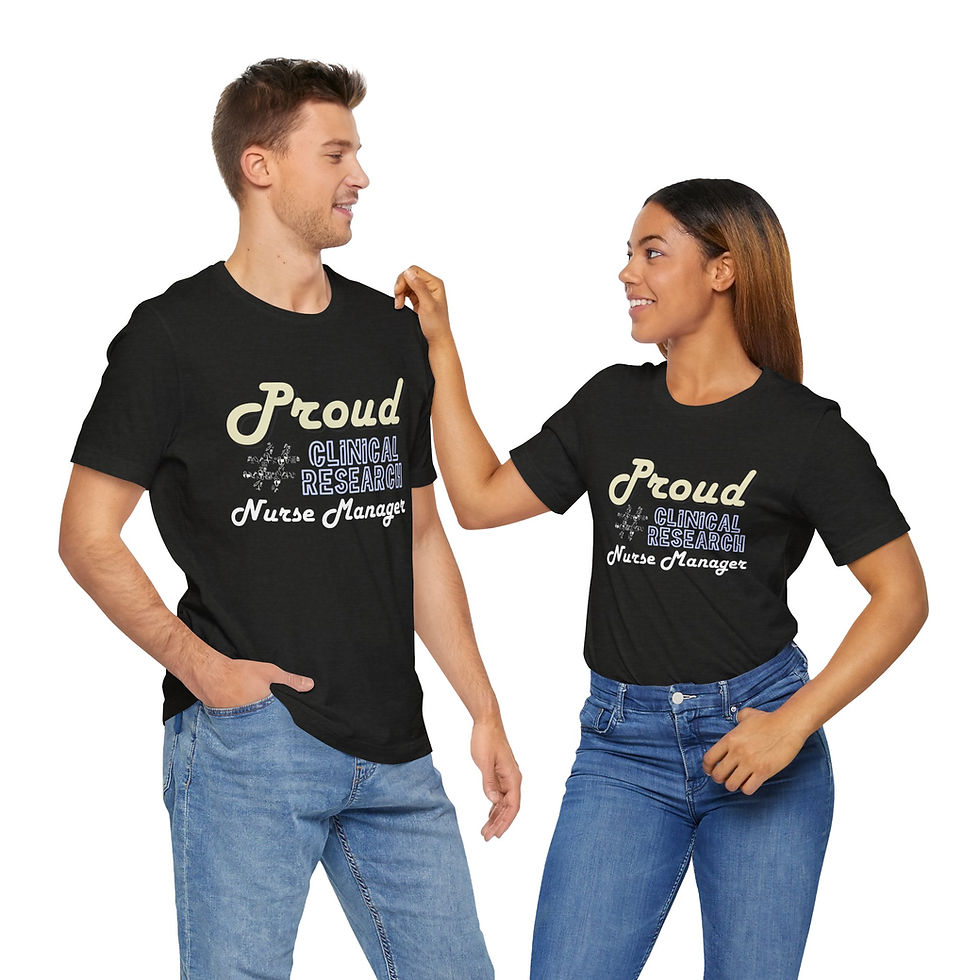 Thumbnail: Proud Clinical Research Nurse Manager Unisex Tee, Healthcare & Science