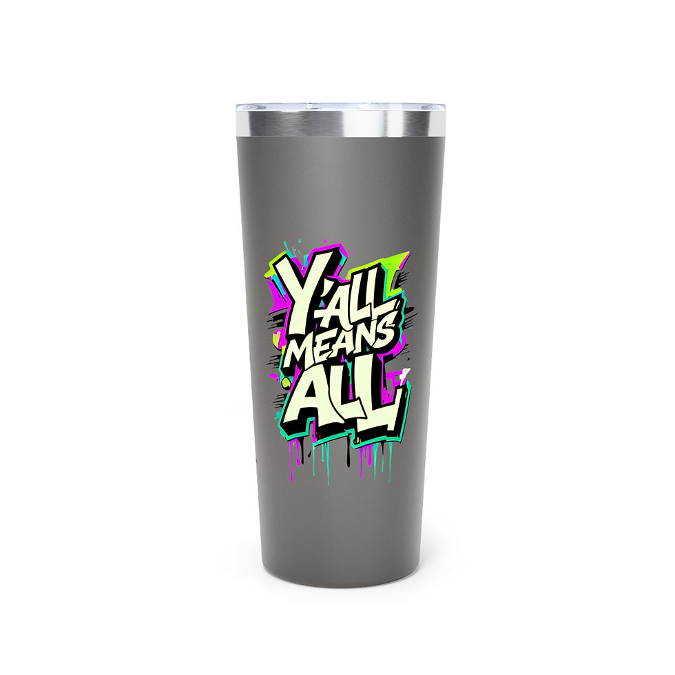 Thumbnail: Y’all Means All Tumbler, Neon, 22oz Travel Mug, Equality, Inclusion