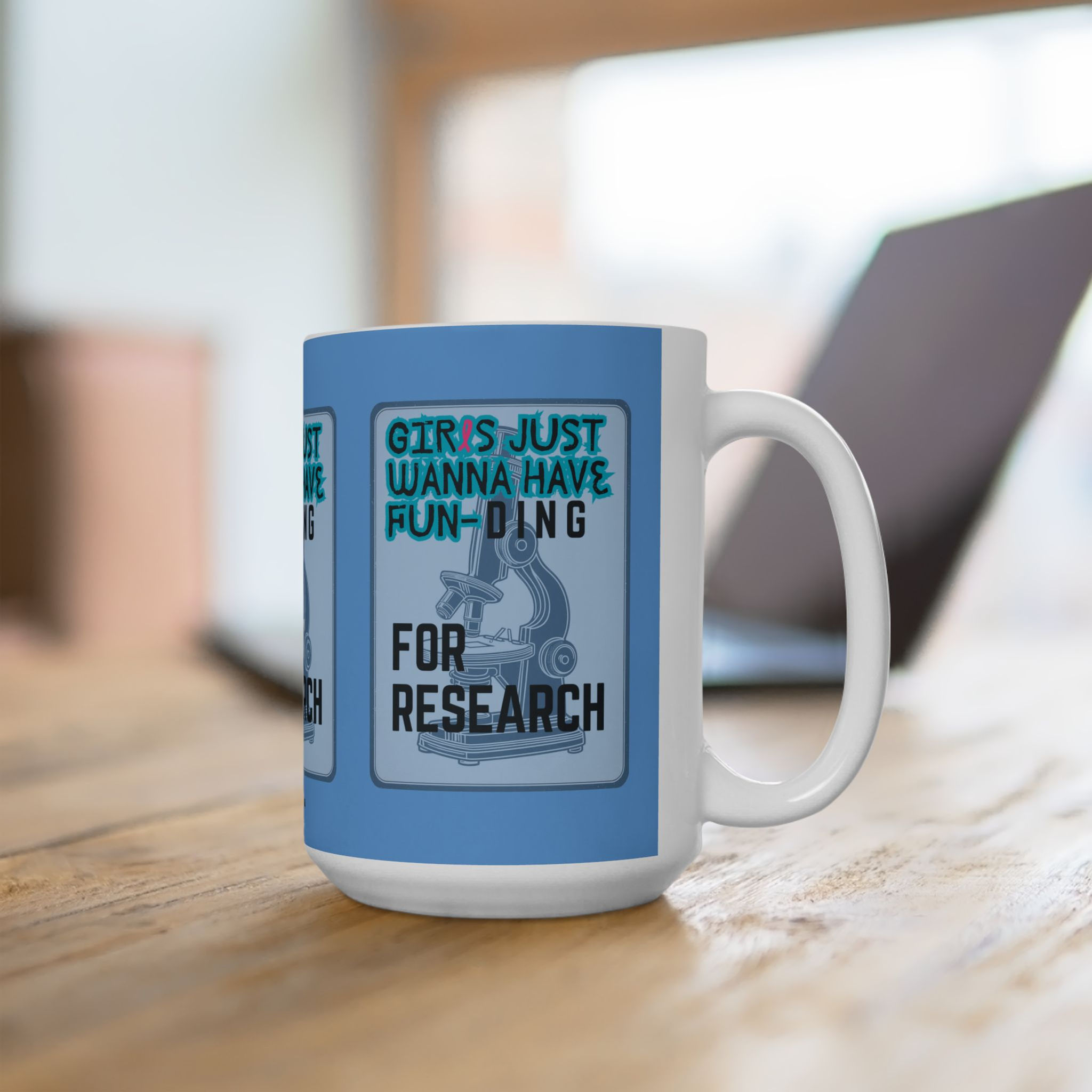 Girls Just Wanna have FUN-DING Ceramic Mug, lt blue, Gender Equality, Science 