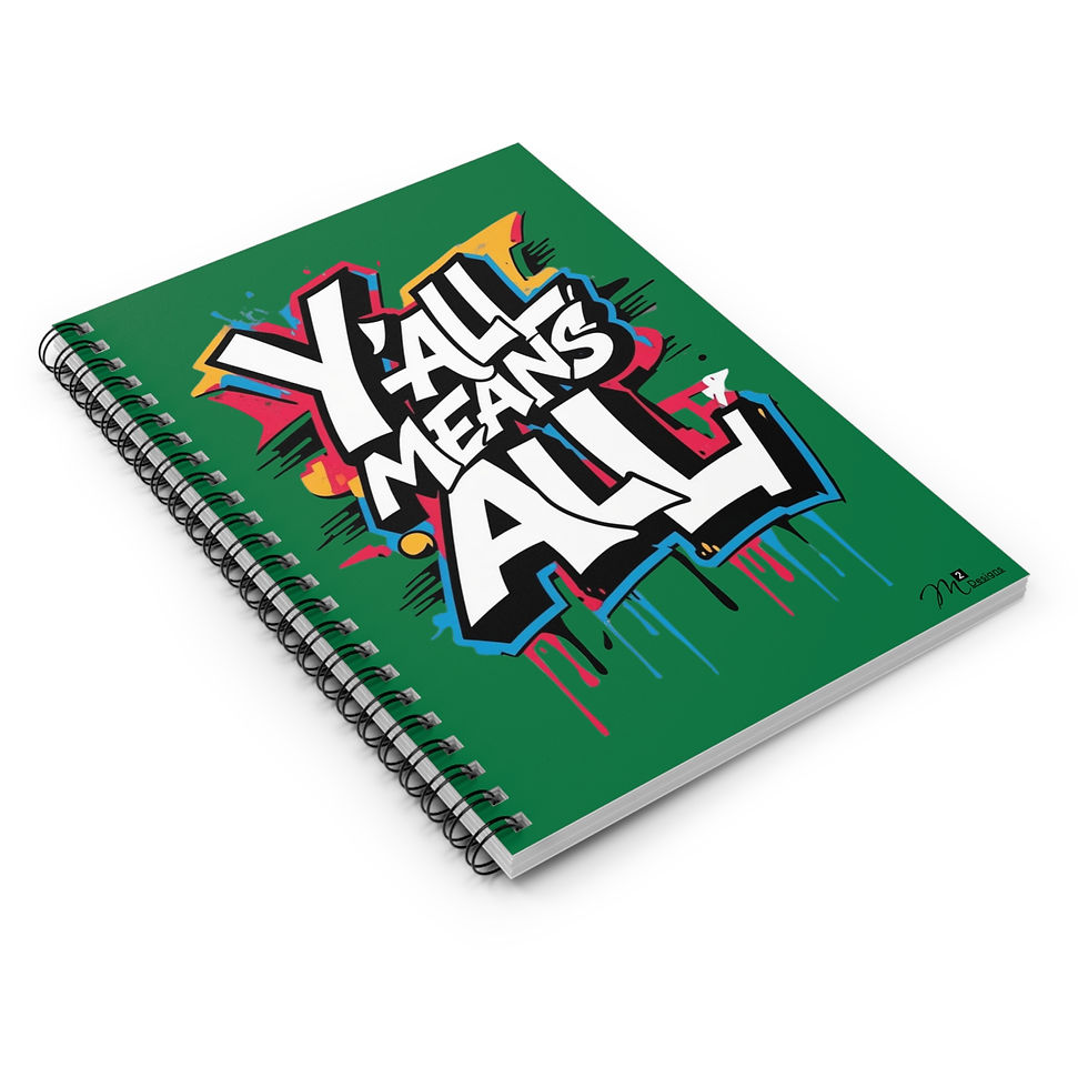 Thumbnail: Y’all Means All Spiral Notebook, Dark Green, Inclusion, Equality, LGBTQ+