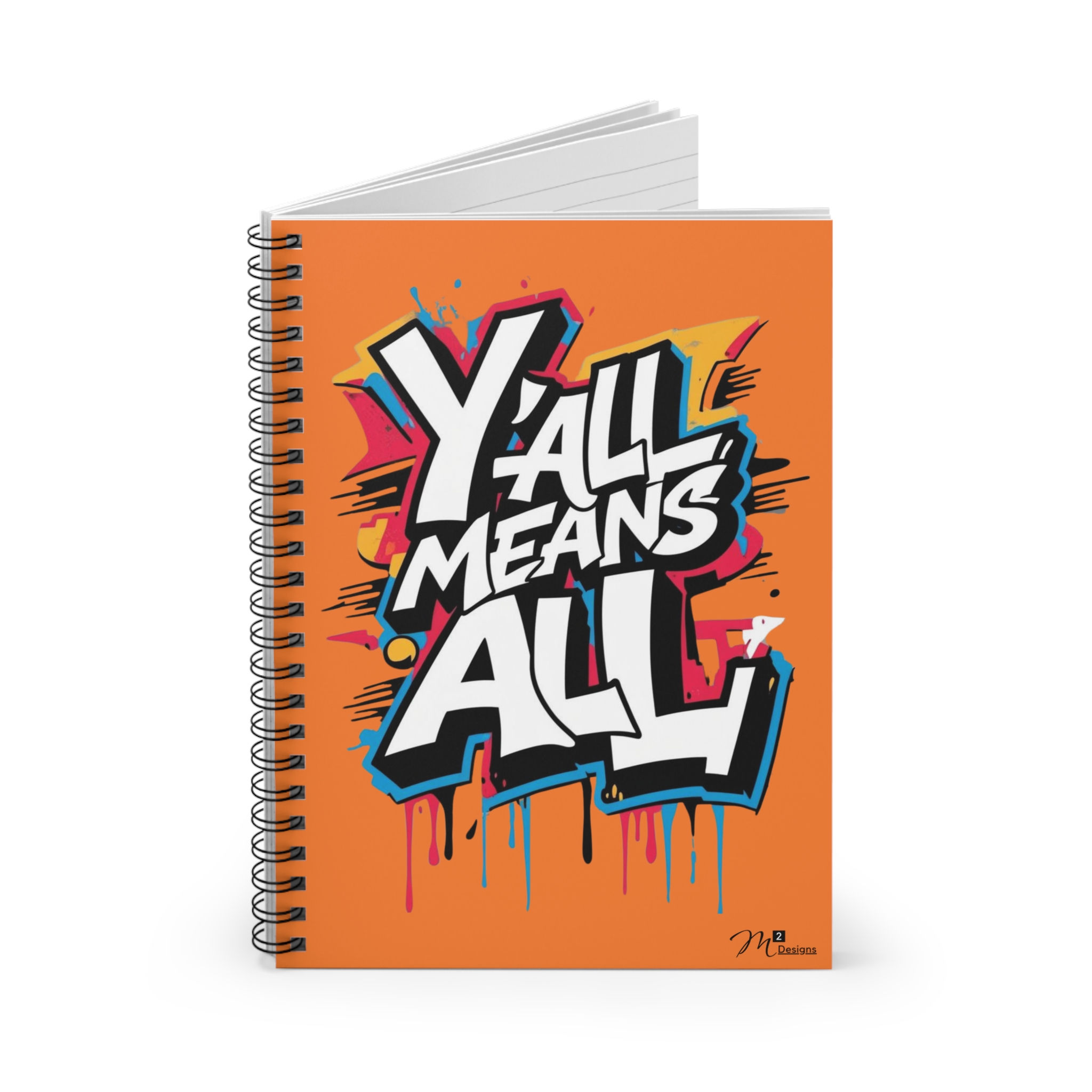 Y’all Means All Spiral Notebook, Crusta Orange, Inclusion, Equality, LGBTQ+