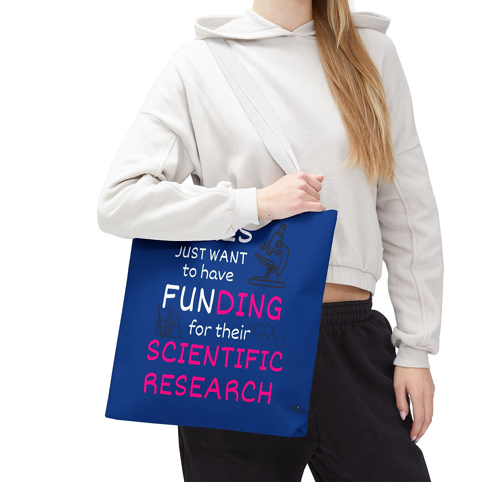 Thumbnail: Girls Just Want to have Funding Tote Bag, Dark Blue 13x13, 16x16, 18x18 Science