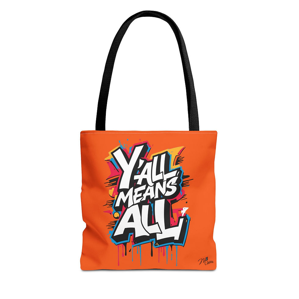 Thumbnail: Y’all Means All Tote Bag, Orange, 13x13 16x16 18x18, Equality, Inclusion, LGBTQ+
