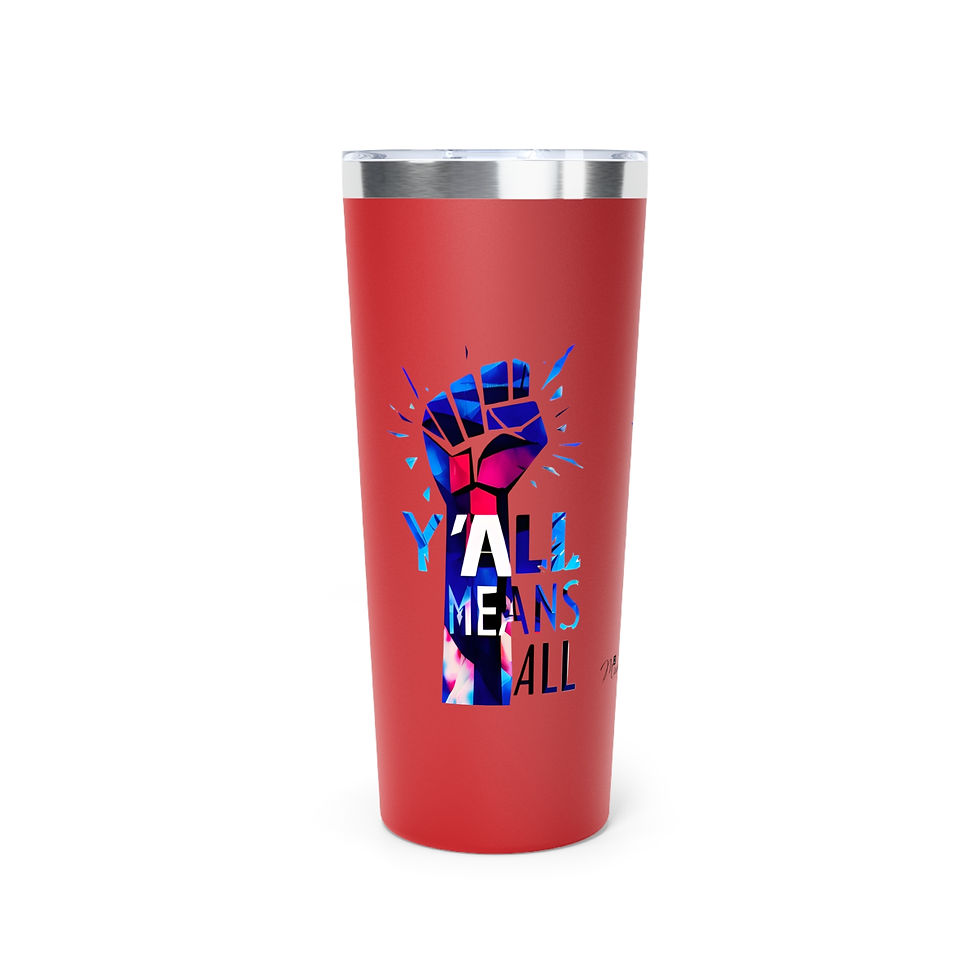 Thumbnail: Y’all Means All Resist Tumbler, Blue, 22oz Travel Mug, Equality, Inclusion