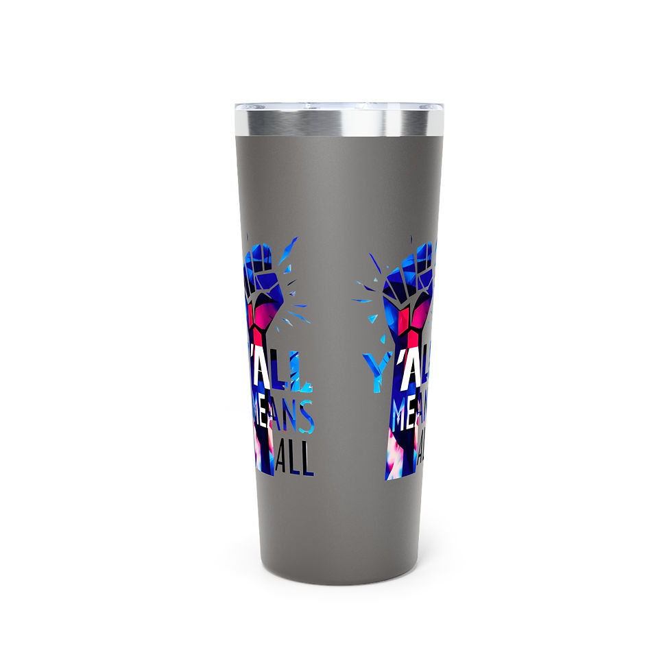 Thumbnail: Y’all Means All Resist Tumbler, Blue, 22oz Travel Mug, Equality, Inclusion