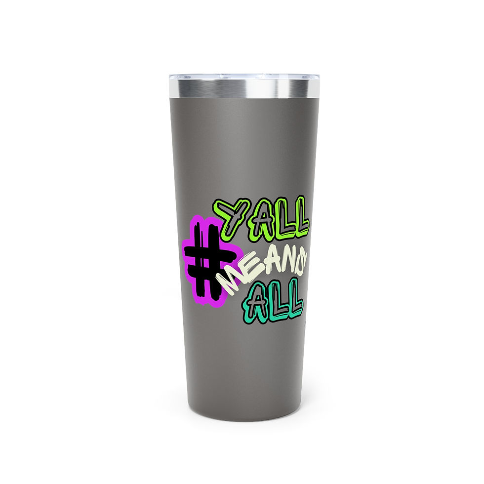 Thumbnail: #YallMeansAll Tumbler, Neon, 22oz Travel Mug, Equality, Inclusion