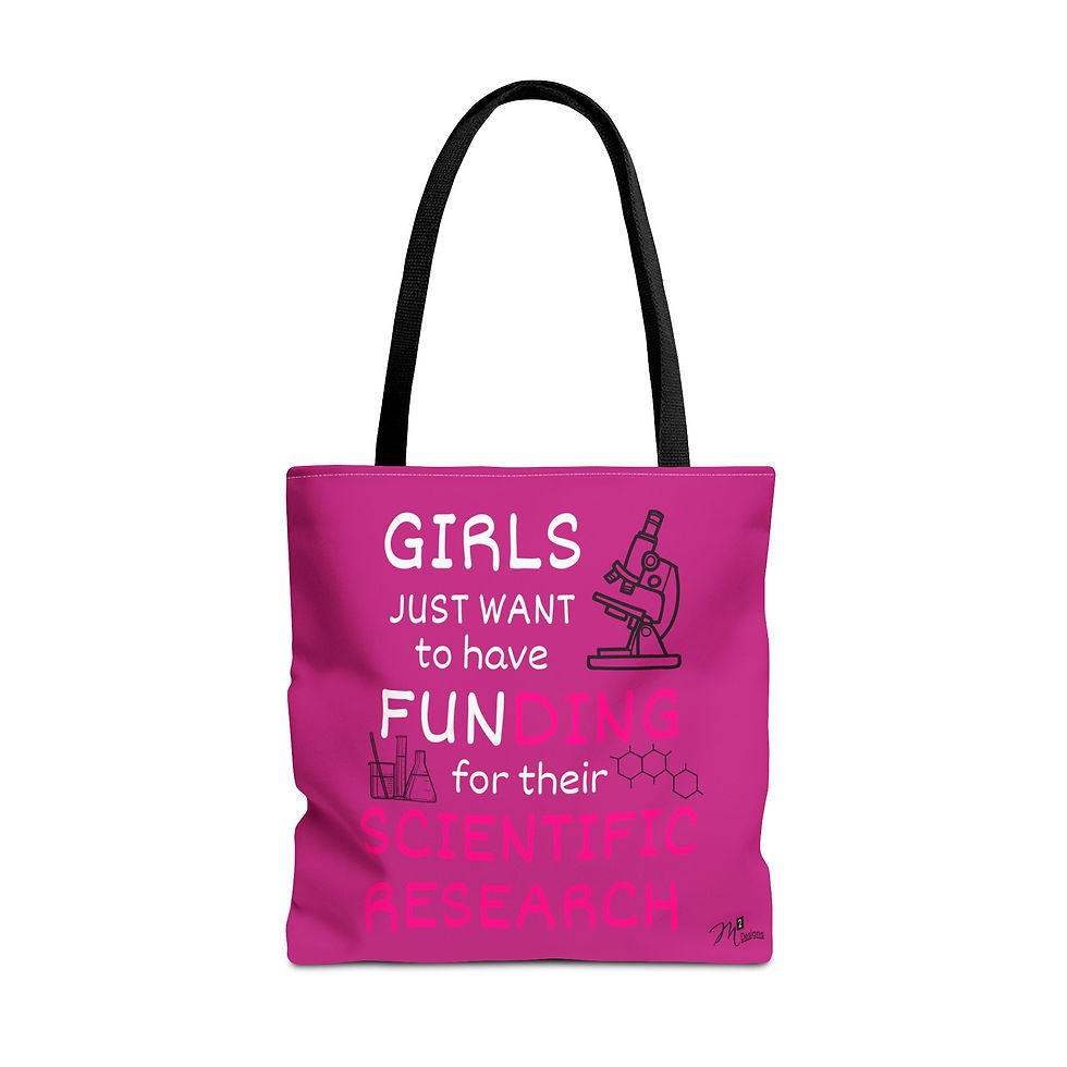 Thumbnail: Girls Just Want to have Funding Tote Bag, Pink 13x13, 16x16, 18x18 Science