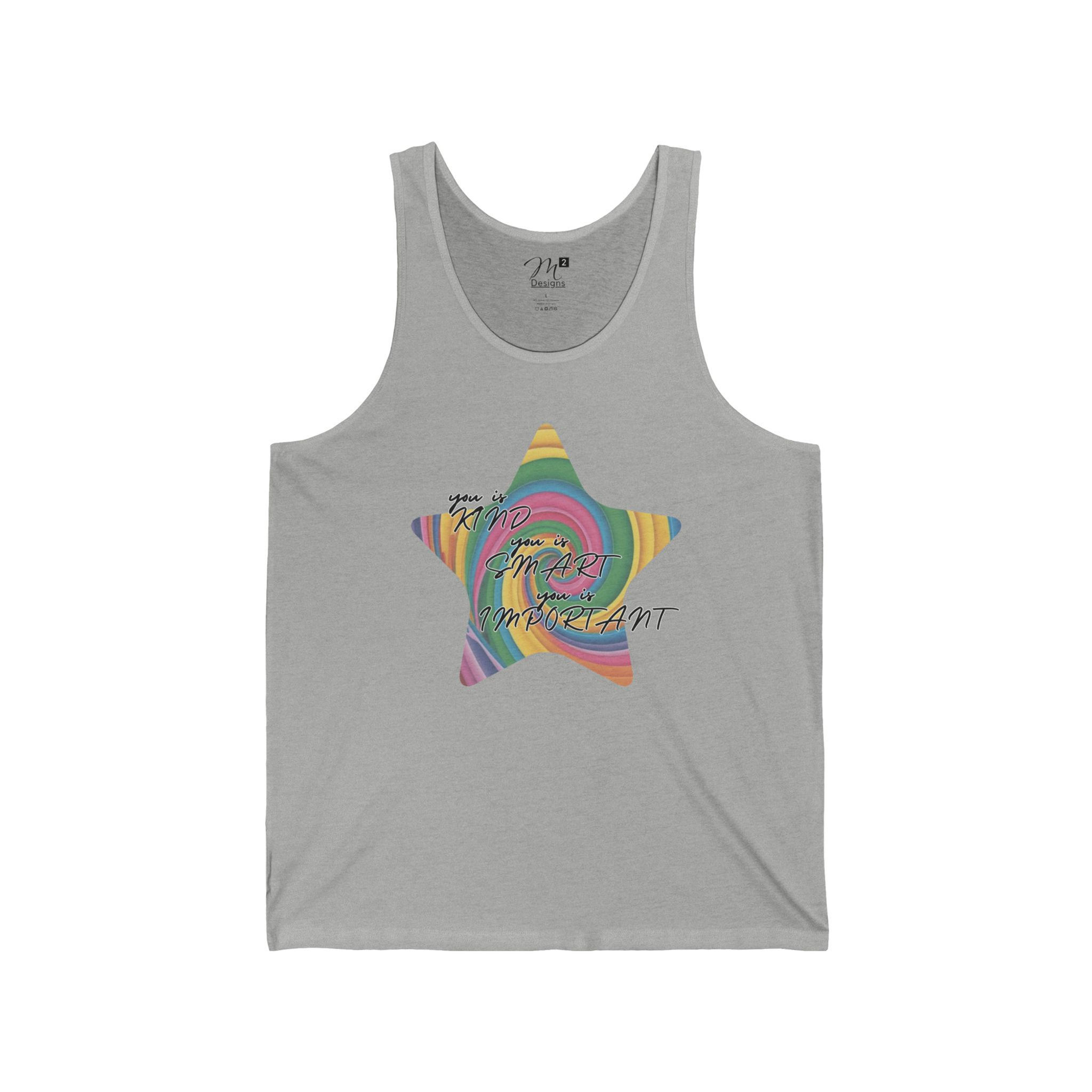 You is Kind You is Smart You is Important Unisex Tank, Positivity, Diversity