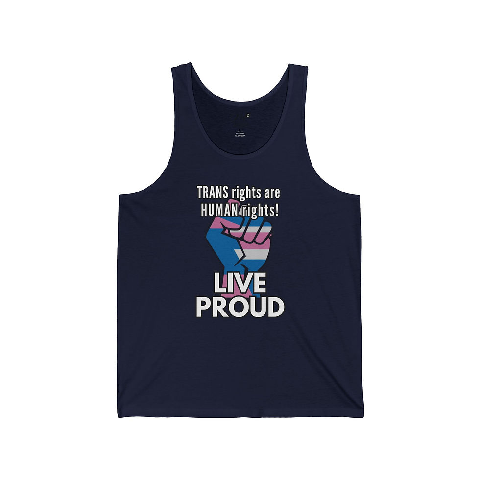 Thumbnail: TRANS rights are HUMAN rights LIVE PROUD Unisex Jersey Tank, Diversity, PRIDE