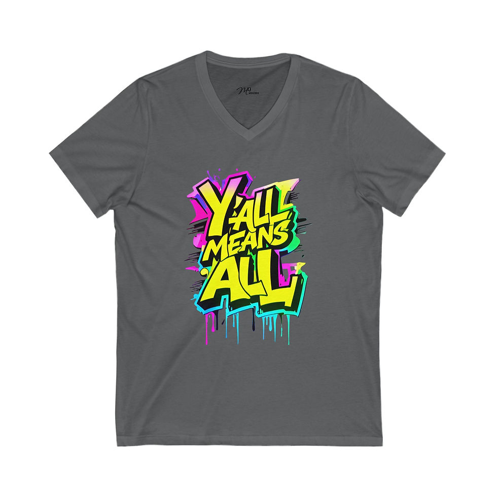 Thumbnail: Y'all Means ALL (Graffiti Highlight) Unisex V-Neck Tee, Diversity, PRIDE