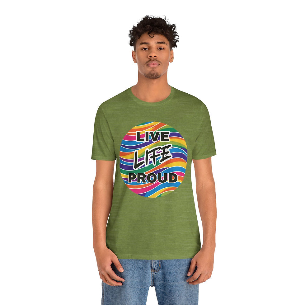 Thumbnail: Live Life Proud Unisex Tee, Inspirational & Inclusive Apparel for Everyone