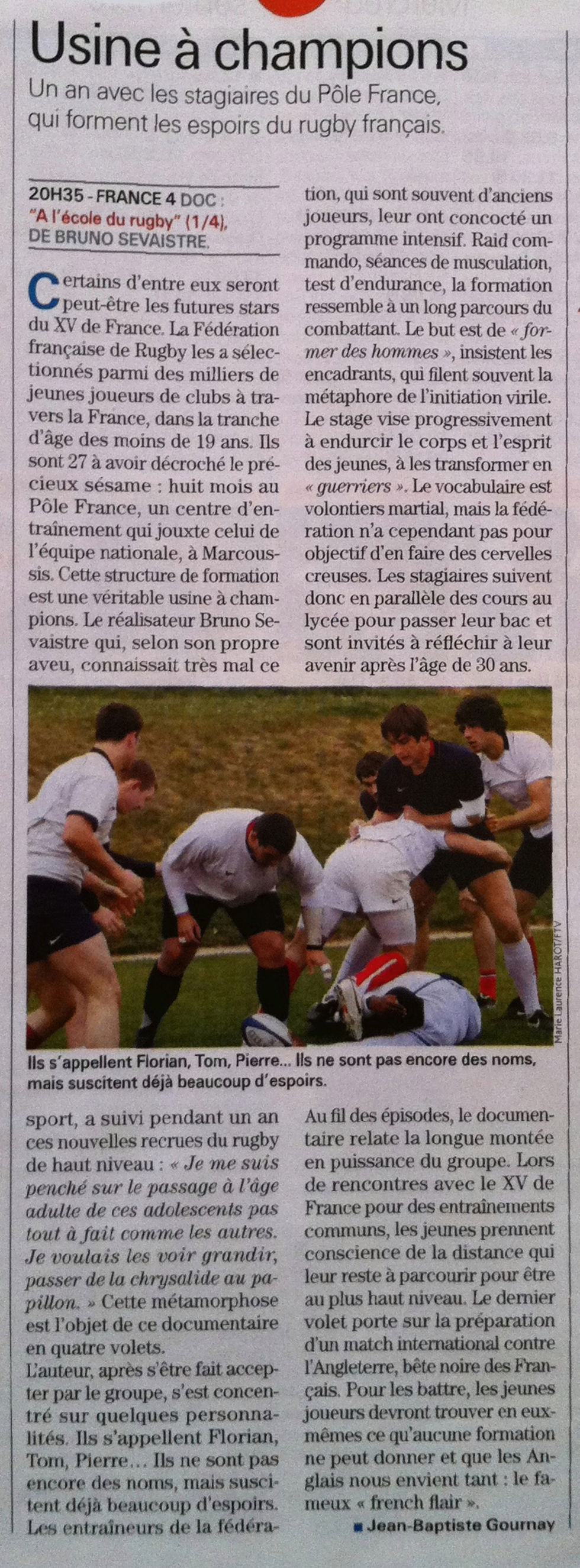 TÉLÉ OBS
9 septembre 2011
"A l'école du rugby"