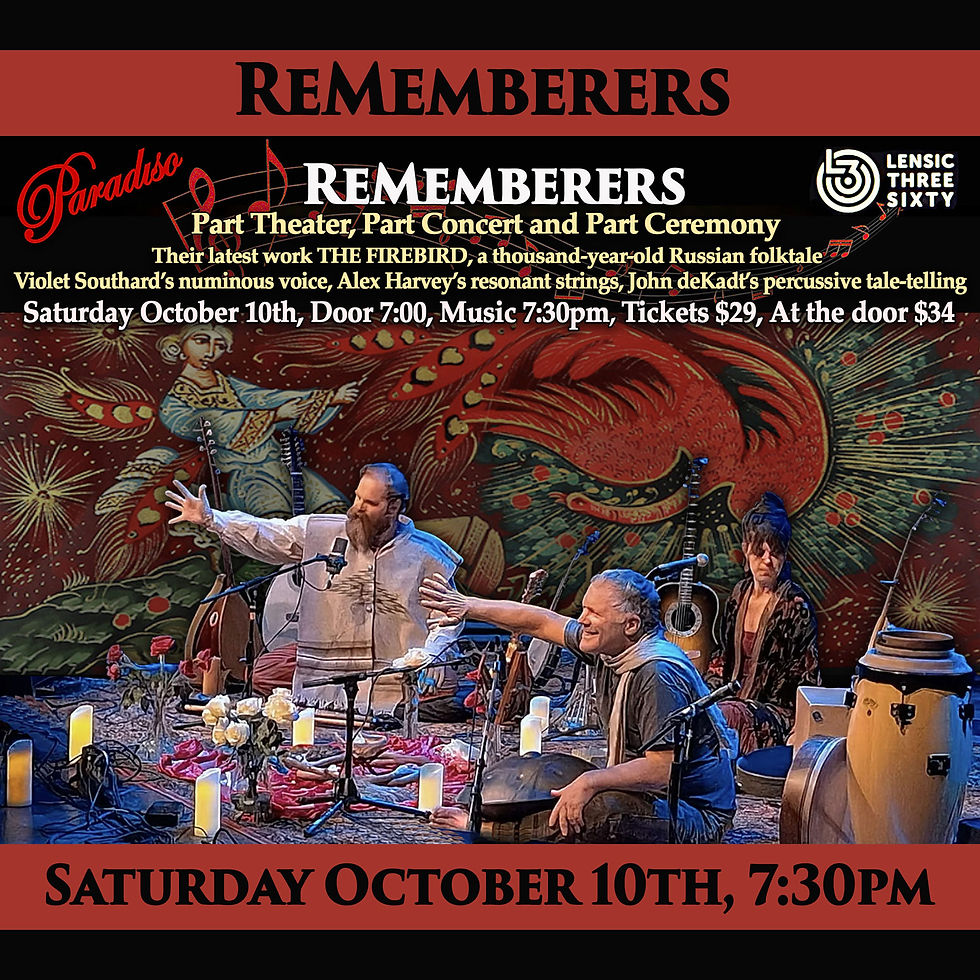 The ReMemberers present "The Firebird"