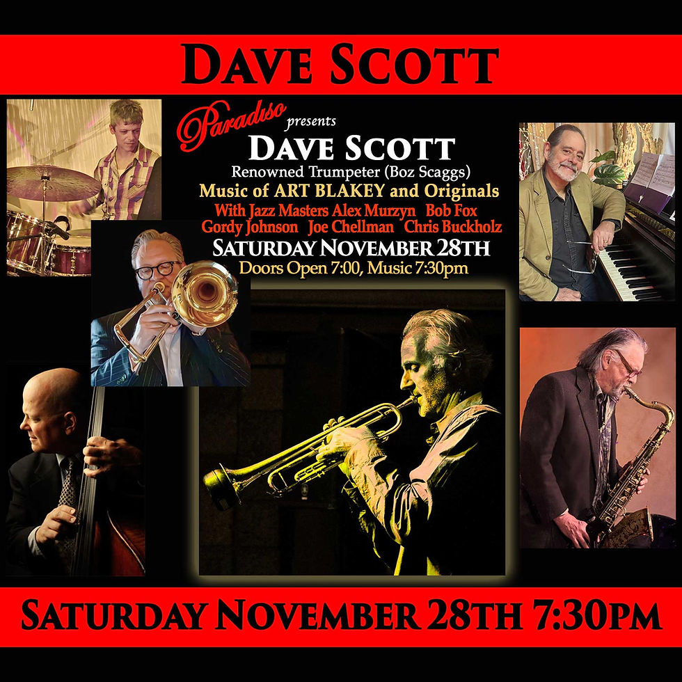 Dave Scott, Trumpeter - Music of Art Blakey and Originals