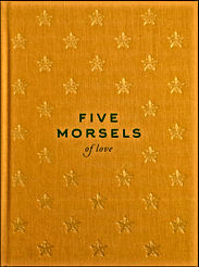 Five Morsels of Love: Heirloon Recipes from a Traditional Andhra Kitchen