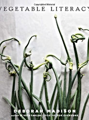 Vegetable Literacy: Cooking and Gardening with Twelve Families from the Edible Plant Kingdom, with Over 300 Deliciously Simple Recipes