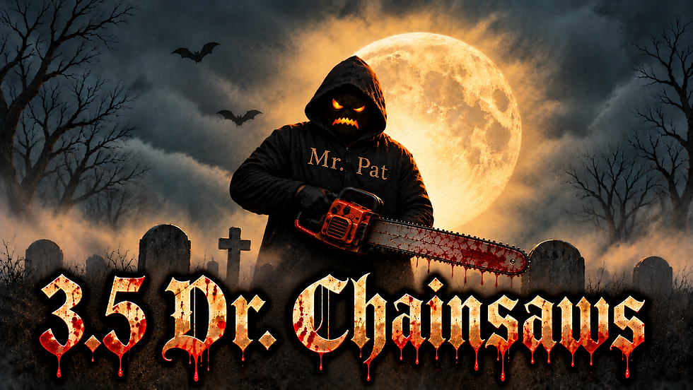 3.5 Fr. Chainsaws