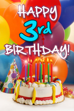 Happy 3rd Birthday To Us