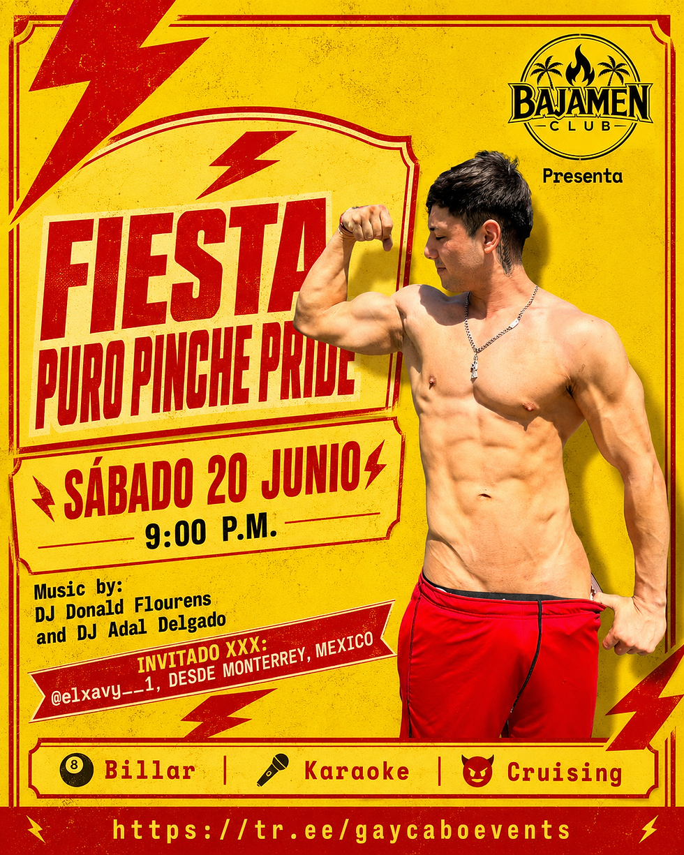 BajaMen Club Presents: Mega Opening Parties 2/3 — Puro Pinche Pride with Mitotl J Divine