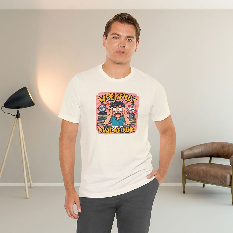 Thumbnail: Weekend? What Weekend? Funny Student Life Shirt | Academic Burnout Humor Tee