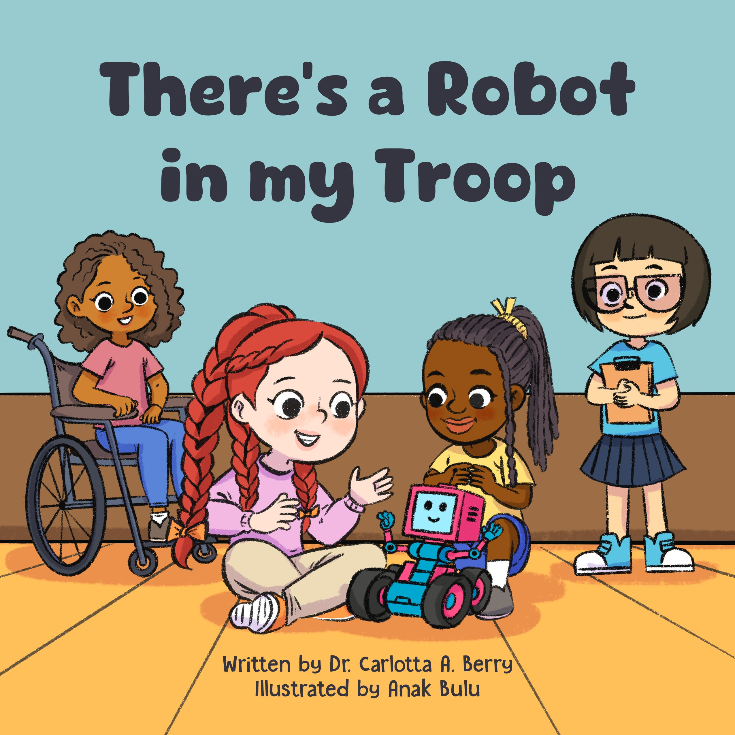 Order a signed copy of There's a Robot in My Troop